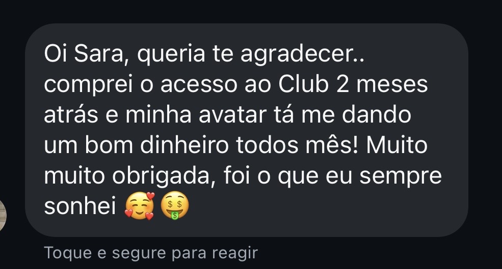 Aluna agradece: a avatar dá um bom dinheiro todo mês