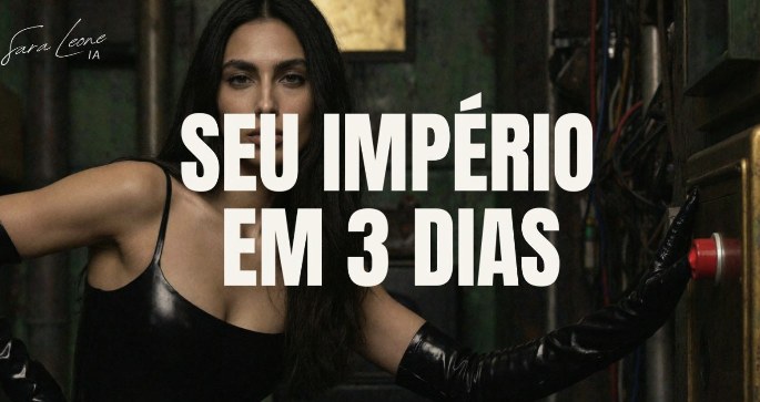 Módulo Bônus: Seu Império em 3 Dias
